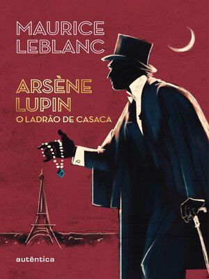 cover image of Arsène Lupin, o ladrão de casaca
